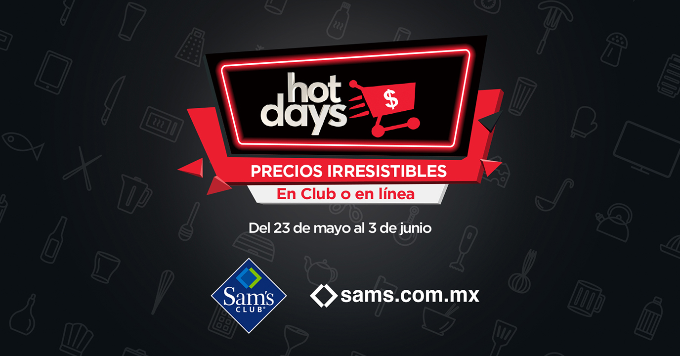 Cómo aprovechar los Hot Days en Sam's Club? | Forbes México