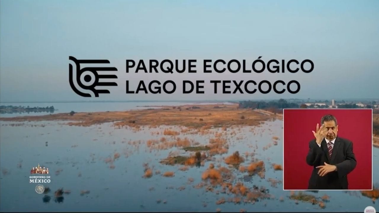Gobierno de AMLO presenta proyecto de Parque Ecológico para rescatar Lago de Texcoco