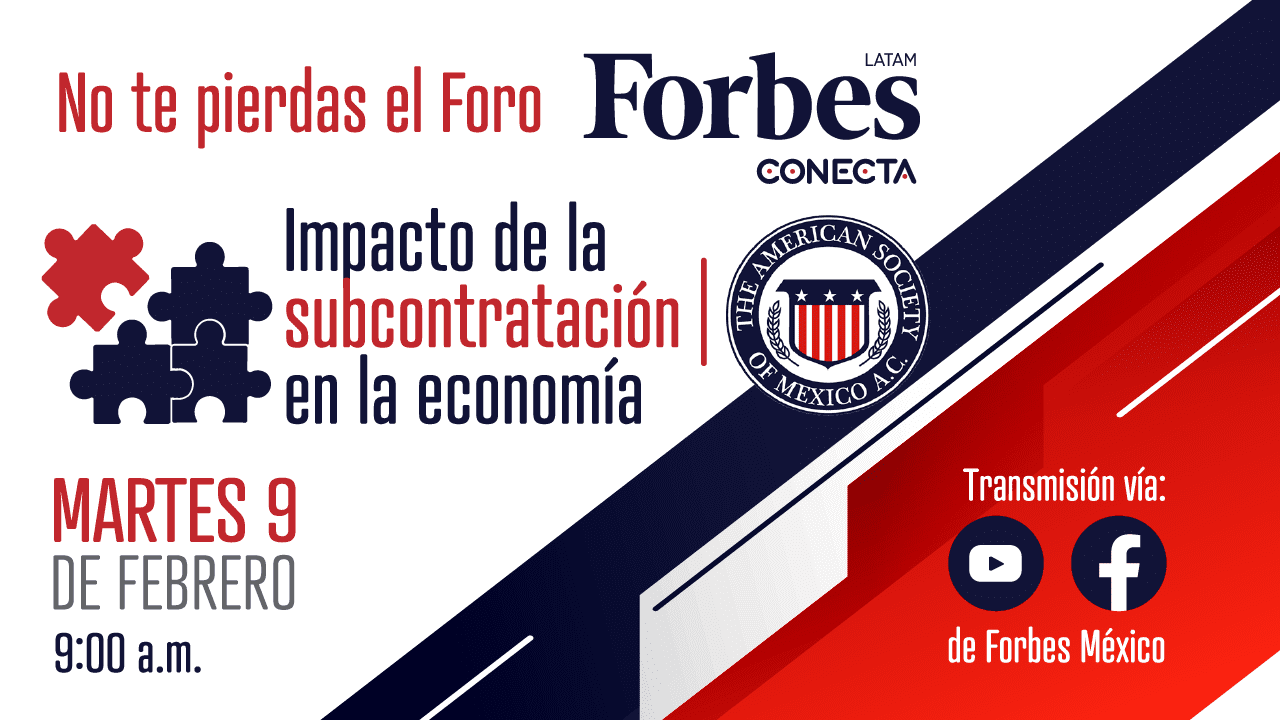 Foro Forbes Conecta: Impacto de la subcontratación en la economía