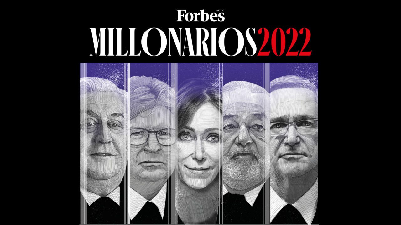 Forbes Millonarios 2022 • Forbes México