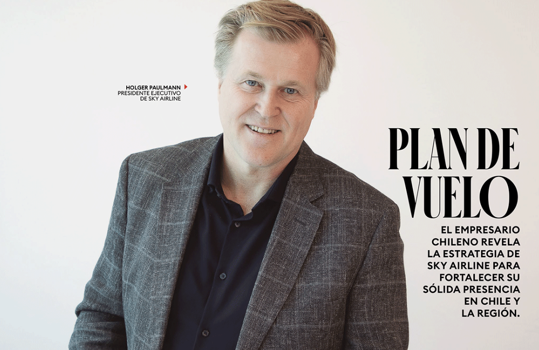 Así es el plan de vuelo de la chilena SKY Airline, según Holger Paulmann, su CEO