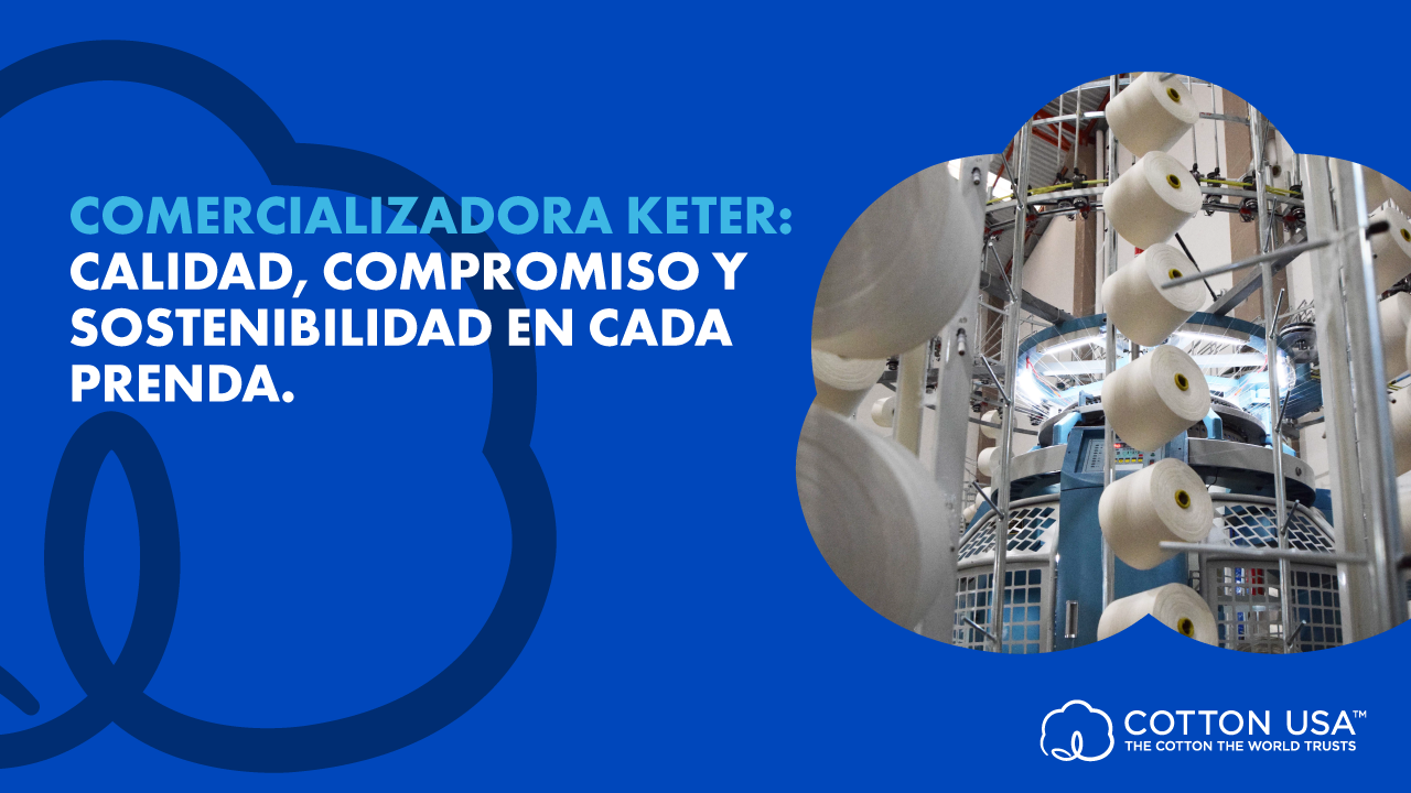 Comercializadora KETER: calidad, compromiso y sostenibilidad en cada prenda